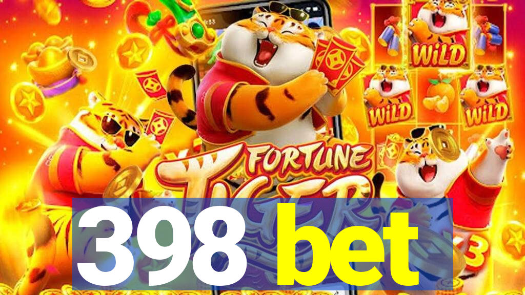 398 bet